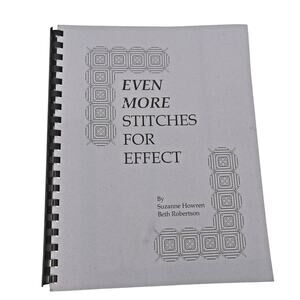 Even More Stitches For Effect Suzanne Howren & Beth Robertson 2000 Needlepoint